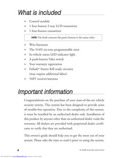 4
© 2008 directed electronics
What is included
➤
Control module
➤
1 four-button 2-way LCD transmitter
➤
1 four-button transmi