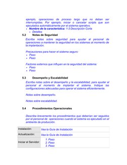 ejemplo,  operaciones  de  proceso  largo  que  no  deban  ser
interrumpidas.  Por  ejemplo,  iniciar  o  cancelar  scripts