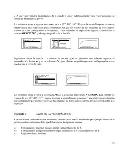 ¿ A qué valor tienden las imágenes de x cuando x crece indefinidamente? (ese valor constante se 
denota en Matemáticas por e)