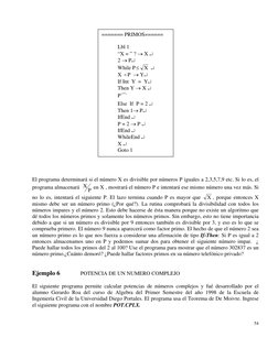 54
 
 
 
 
 
 
 
 
 
 
 
 
 
 
 
 
 
 
 
 
 
======= PRIMOS====== 
 
Lbl 1 
“X = ” ? → X ↵ 
2 → P↵ 
While P
X
≤
 ↵ 
X ÷P  →