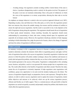 -
Avoiding strategy: the negotiators consider avoiding conflict. Central theme of this style is
elusive, it produces disappoi