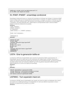 Iodefs.asm .include; Incluir las definiciones de E / S
en r0, SREG; Leer registro de estado
SI, IFDEF, IFNDEF - ensamblaje co