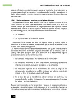 UNIVERSIDAD NACIONAL DE TRUJILLO
10
presente dificultades, revelar información acerca de los criterios desarrollados por la
e