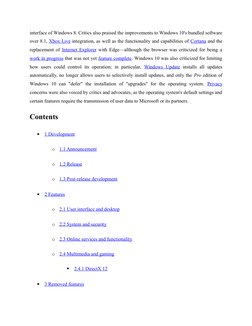 interface of Windows 8. Critics also praised the improvements to Windows 10's bundled software
over 8.1, Xbox Live  (https://