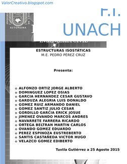 F.I. UNACH
INGENIERIA CIVIL
INDICE:
ValorCreativo.blogspot.com
Autor: Valor Creativo
2015    
F.I.
UNACH
ValorCreativo.blogsp