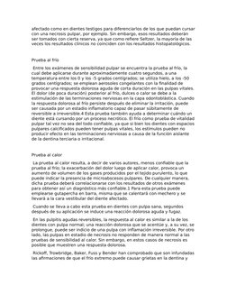 afectado como en dientes testigos para diferenciarlos de los que puedan cursar
con una necrosis pulpar, por ejemplo. Sin emba