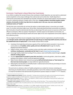 200 North Spring Street, City Hall M125, Los Angeles, CA 90012 
goodfoodla.org |info@goodfoodla.org 
5 
Conclusion: Food Eq