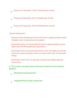 Every 4 to 5 seconds ( 12 to 15 breaths per minute)
 Every 6 to 8 seconds ( 8 to 10 breaths per minute)
 Every 2 to 3 second