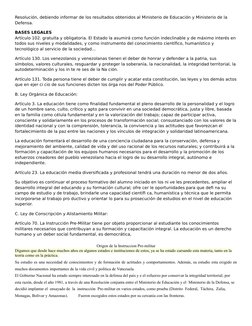 Resolución, debiendo informar de los resultados obtenidos al Ministerio de Educación y Ministerio de la 
Defensa.
BASES LEGAL
