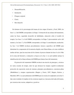 Revista Iberoamericana de Psicotraumatología y Disociación. Vol. 3. Num. 2, 2012. ISSN: 2007-8544 
 
5 
 
• 
Desensibilizaci