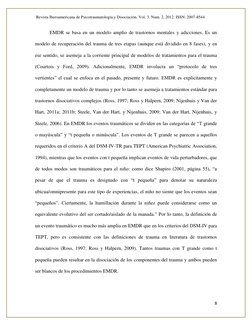 Revista Iberoamericana de Psicotraumatología y Disociación. Vol. 3. Num. 2, 2012. ISSN: 2007-8544 
 
8 
 
EMDR se basa en un