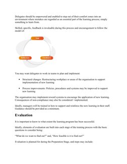 Delegates should be empowered and enabled to step out of their comfort zones into an 
environment where mistakes are regarded