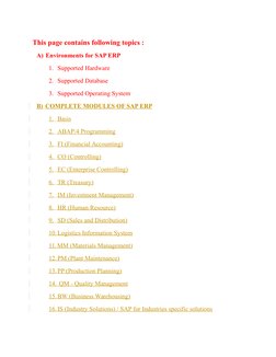 This page contains following topics :
A)   Environments for SAP ERP
1.     Supported Hardware
2.     Supported Database
3.