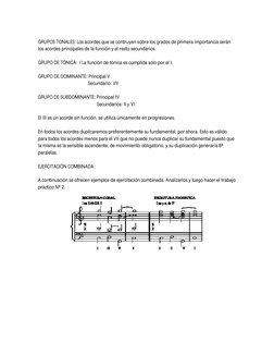 GRUPOS TONALES: Los acordes que se contruyen sobre los grados de primera importancia serán 
los acordes principales de la f