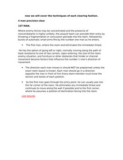 now we will cover the techniques of each clearing fashion.
4 man precision clear
1ST MAN.
Where enemy forces may be concentra