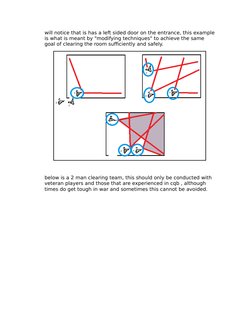 will notice that is has a left sided door on the entrance, this example
is what is meant by "modifying techniques" to achieve