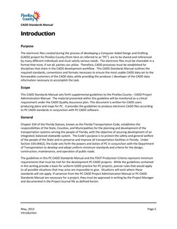 CADD Standards Manual 
May, 2015 
Introduction 
Page 5 
Introduction 
 
Purpose 
The electronic files created during the pr