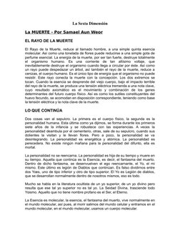 La Sexta Dimensión
La MUERTE - Por Samael Aun Weor
EL RAYO DE LA MUERTE
El Rayo de la Muerte, reduce al llamado hombre, a una