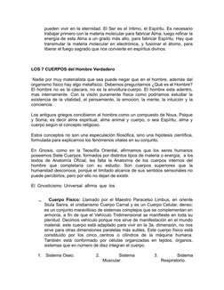 pueden vivir en la eternidad. El Ser es el Intimo, el Espíritu. Es necesario
trabajar primero con la materia molecular para f