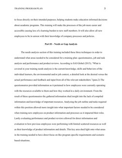 TRAINING PROGRAM PLAN
 3
to focus directly on their intended purposes; helping students make education informed decisions
abo