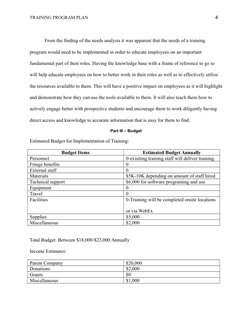 TRAINING PROGRAM PLAN
 4
From the finding of the needs analysis it was apparent that the needs of a training 
program would n