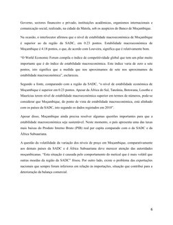Governo, sectores financeiro e privado, instituições académicas, organismos internacionais e
comunicação social, realizado, n