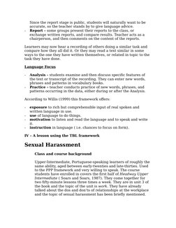 Since the report stage is public, students will naturally want to be 
accurate, so the teacher stands by to give language adv