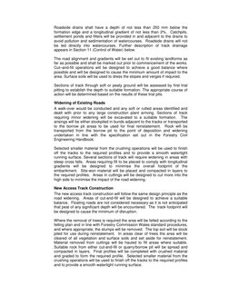 Roadside drains shall have a depth of not less than 250 mm below the 
formation edge and a longitudinal gradient of not less