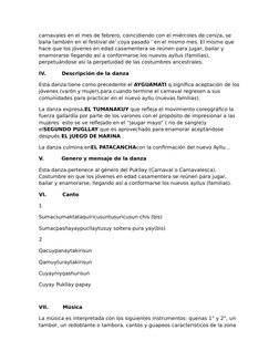 carnavales en el mes de febrero, coincidiendo con el miércoles de ceniza, se 
baila también en el festival de' coya pasado '