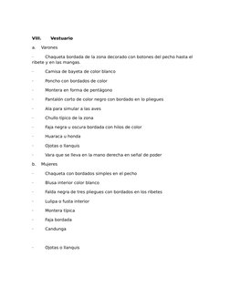 VIII.       Vestuario
a.    Varones
·         Chaqueta bordada de la zona decorado con botones del pecho hasta el 
ribete y e