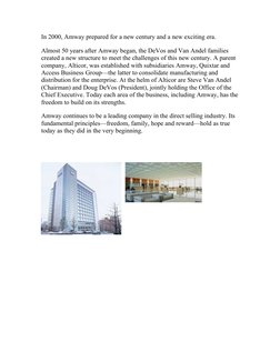 In 2000, Amway prepared for a new century and a new exciting era.
Almost 50 years after Amway began, the DeVos and Van Andel