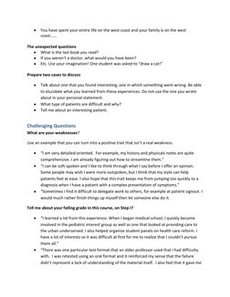 You have spent your entire life on the west coast and your family is on the west 
coast…… 
 
The unexpected questions 
 Wha