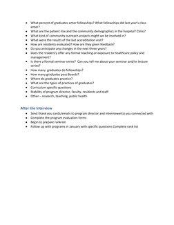 What percent of graduates enter fellowships? What fellowships did last year’s class 
enter? 
 What are the patient mix and