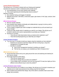 (James) Student Exploration: 
“We will give you 10 minutes to interact with your Hexbug and materials.”  
Questions for stu