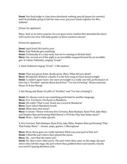 Demi: Our final judge is a has done absolutely nothing special (pause for oooohs) 
and I’m probably going to fail her class n