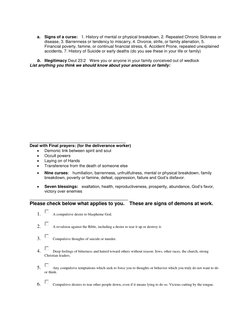 a. Signs of a curse:  1. History of mental or physical breakdown, 2. Repeated Chronic Sickness or 
disease, 3. Barrenness o
