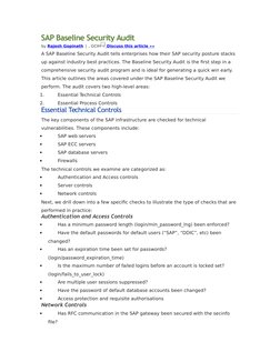 SAP Baseline Security Audit
by Rajesh Gopinath | , GCIH
  Discuss this article »»
A SAP Baseline Security Audit tells enterpr