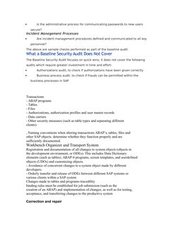 
Is the administrative process for communicating passwords to new users 
secure?
Incident Management Processes

Are inciden