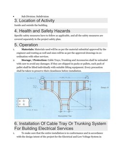 
Sub Division: Subdivision
3. Location of Activity
Inside and outside the building.
4. Health and Safety Hazards
Specific sa