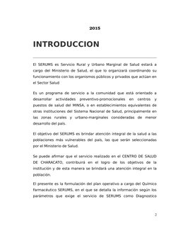 2015
INTRODUCCION
El SERUMS es Servicio Rural y Urbano Marginal de Salud estará a
cargo del Ministerio de Salud, el que lo or