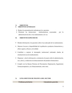 1)
OBJETIVOS
I.
OBJETIVOS GENERALES
Reducir la automedicación realizada por los  pacientes.

Disminuir  las  interacciones