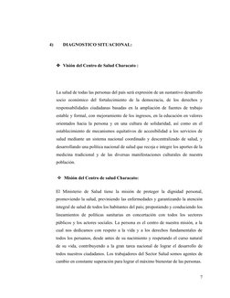 4)
DIAGNOSTICO SITUACIONAL:
Visión del Centro de Salud Characato :
La salud de todas las personas del país será expresión de