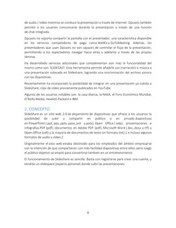 8 
 
de audio  (https://es.wikipedia.org/wiki/Audio)/ vídeo mientras se conduce la presentación a través de Internet. (https: