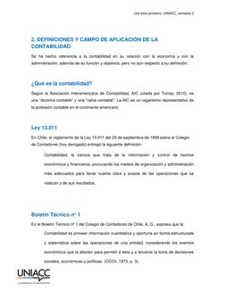 Lea esto primero. UNIACC, semana 1 
 
 
 
2. DEFINICIONES Y CAMPO DE APLICACIÓN DE LA 
CONTABILIDAD 
Se ha hecho referenc