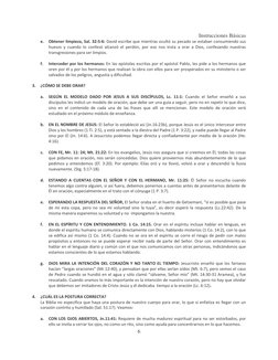 Instrucciones Básicas 
6 
 
e. Obtener limpieza, Sal. 32:5-6: David escribe que mientras ocultó su pecado se estaban consumie