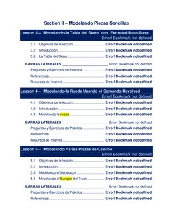 Section II – Modelando Piezas Sencillas 
Lesson 3 – Modelando la Tabla del Skate  con  Extruded Boss/Base
 
Error! Bookmark
