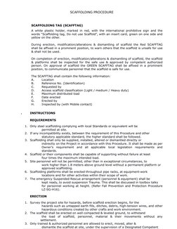 SCAFFOLDING PROCEDURE
SCAFFOLDING TAG (SCAFFTAG)
A white plastic holder, marked in red, with the international prohibitive si