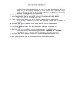 SCAFFOLDING PROCEDURE
Handrail (or an incomplete scaffold) Or when there are openings over 12 inches
(30.5  cm)  in  the  wor