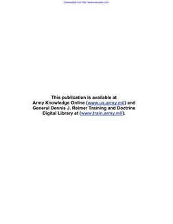 This publication is available at  
Army Knowledge Online (www.us.army.mil) and  
General Dennis J. Reimer Training and Doctri
