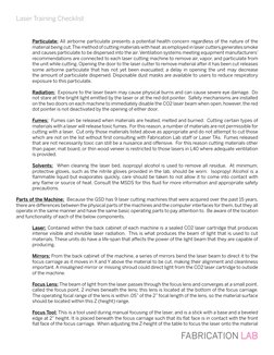 Laser Training Checklist
FABRICATION 
Particulate: All airborne particulate presents a potential health concern regardless of